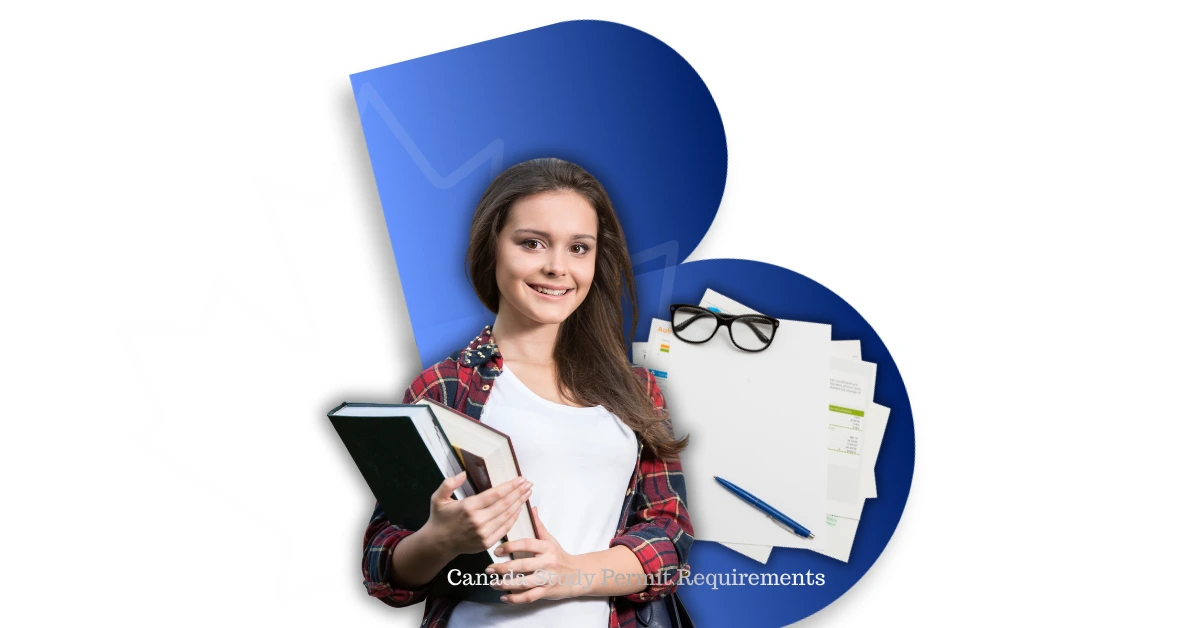 Study Permit Requirements Canada Study Permit Requirements